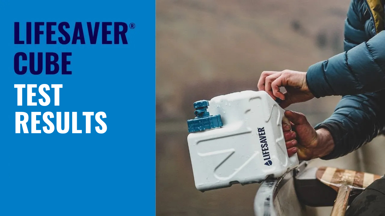 LifeSaver Cube Test Results